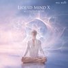 <p>Liquid Mind X: Meditation</p>
