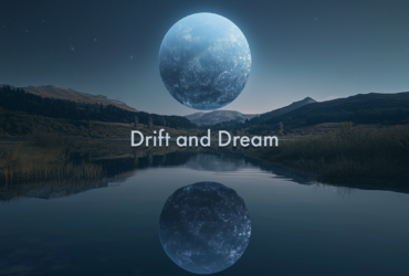 Drift and Dream